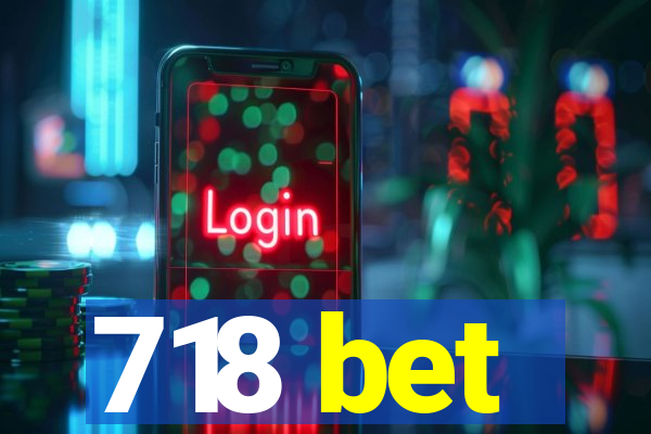718 bet